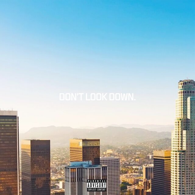 DON'T LOOK DOWN.