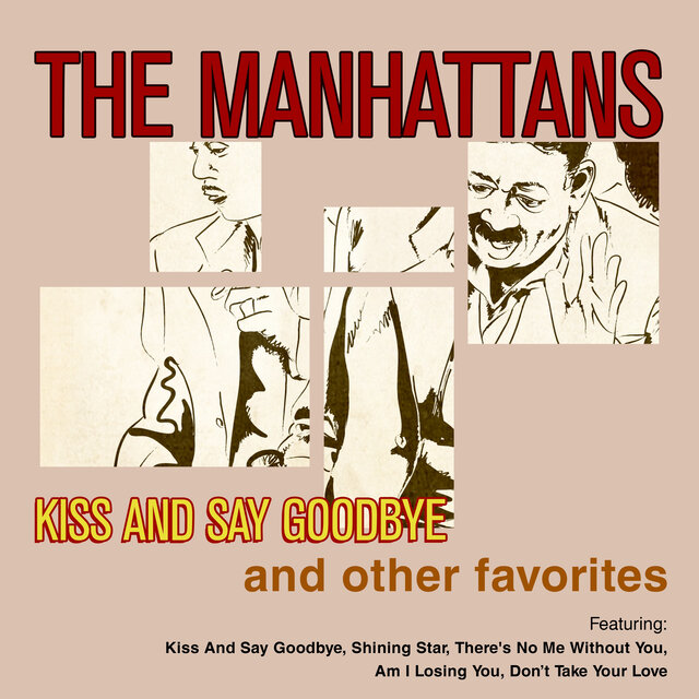 Cover art for album Kiss And Say Goodbye & Other Favorites by The Manhattans