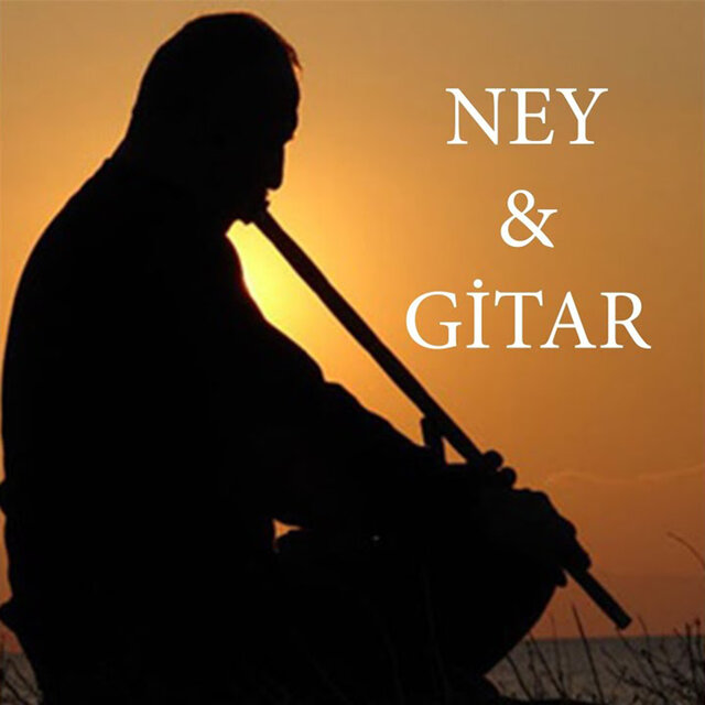 Ney & Gitar