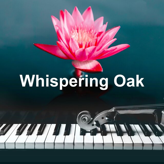 Whispering Oak