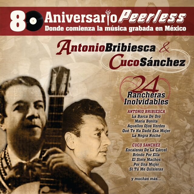 Peerless 80 Aniversario - 24 Rancheras Inolvidables