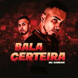 Bala Certeira