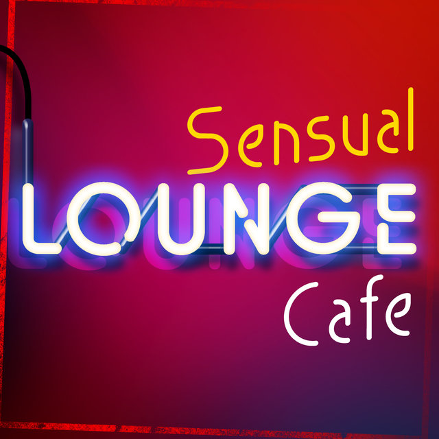 Sensual Lounge Cafe