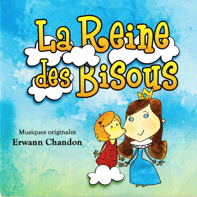 La reine des bisous