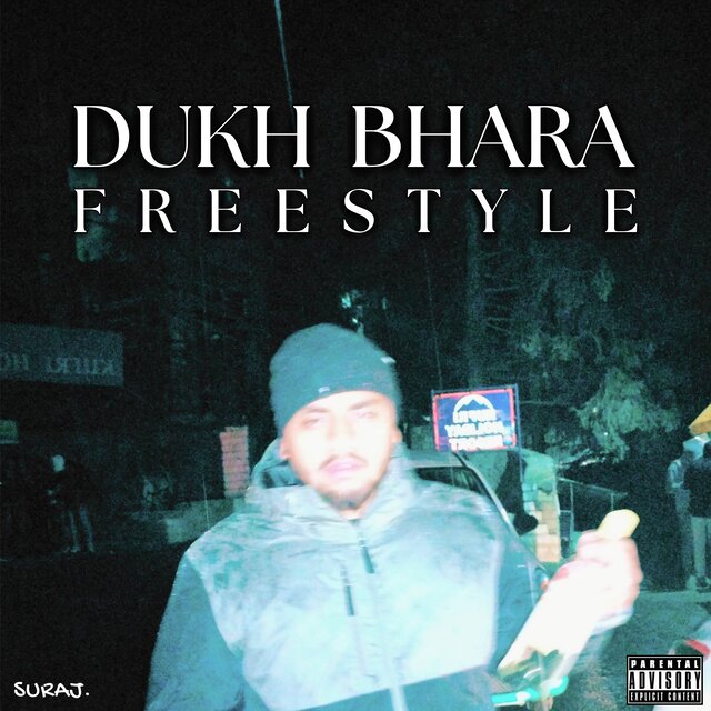 DUKH BHARA FREESTYLE