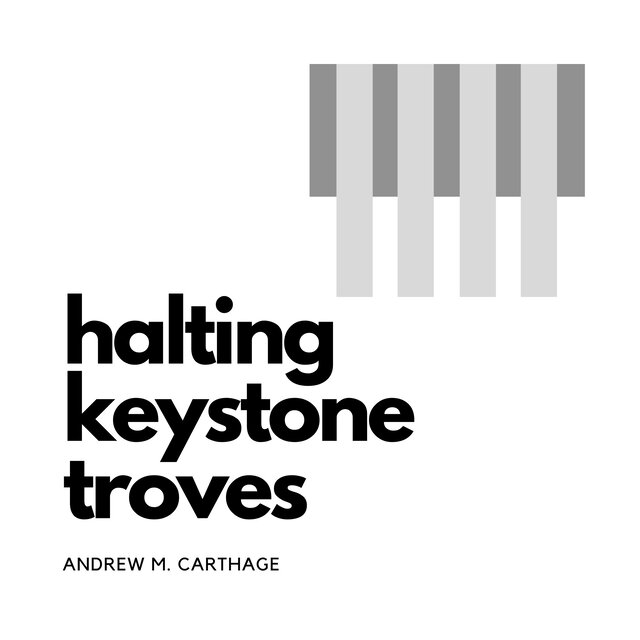 Halting Keystone Troves