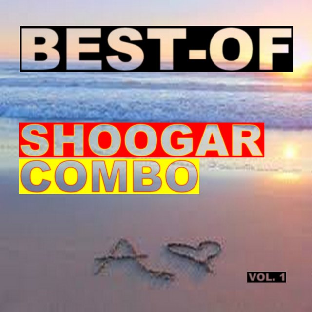 Best of shoogar combo (Vol. 1)