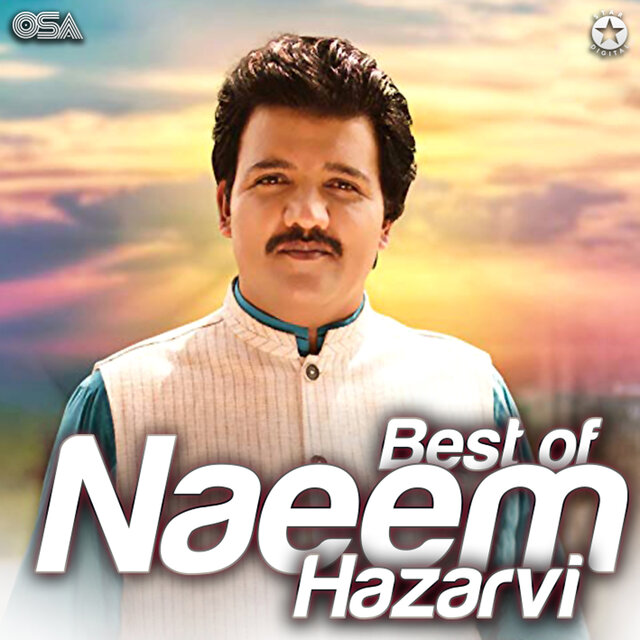 Best Of Naeem Hazarvi