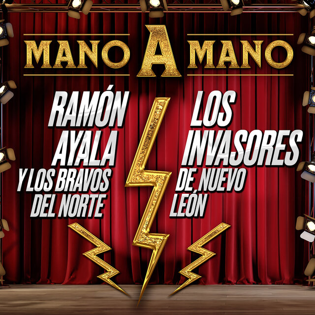 MANO A MANO, Ramón Ayala y Los Bravos Del Norte  Y Los Invasores de Nuevo León