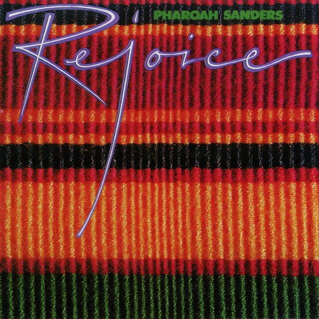 Cover art for album Rejoice by Pharoah Sanders