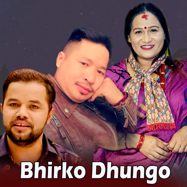 Bhirko Dhungo