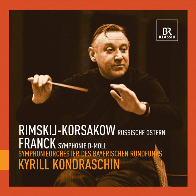 Rimsky-Korsakov: Russian Easter Festival - Franck: Symphony in D minor