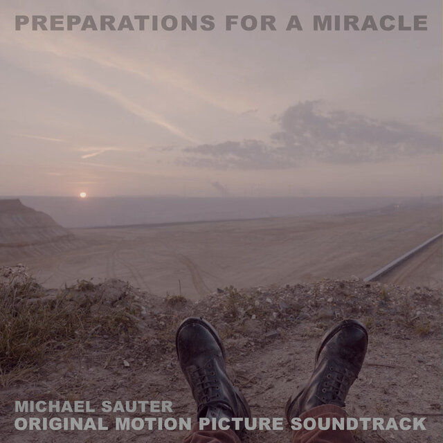 Preparations For A Miracle (Original Motion Picture Soundtrack)