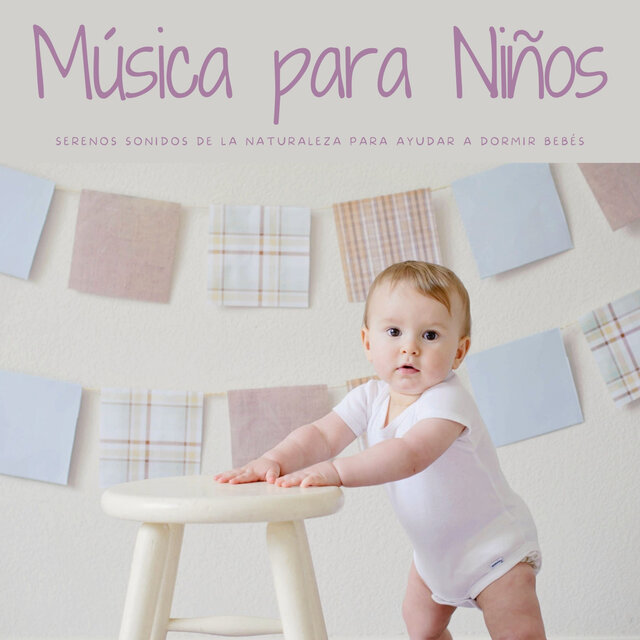 Música Para Niños: Serenos Sonidos De La Naturaleza Para Ayudar A Dormir Bebés