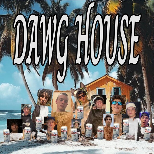 DAWG HOUSE