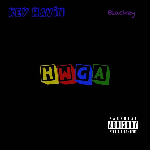 HWGA (feat. Key Havin)