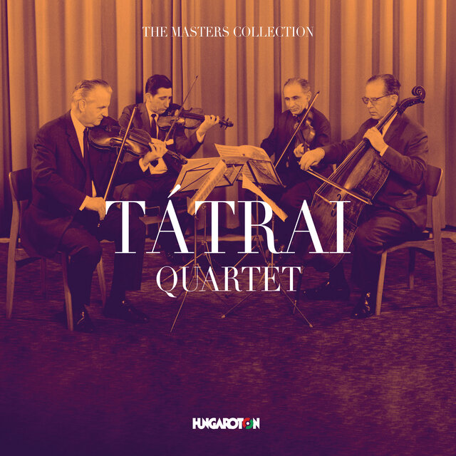 The Masters Collection: Tátrai Quartet