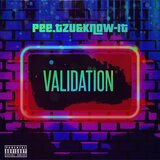 Validation (feat. Know-IT)