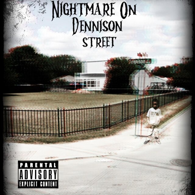 Nightmare On Dennison Street