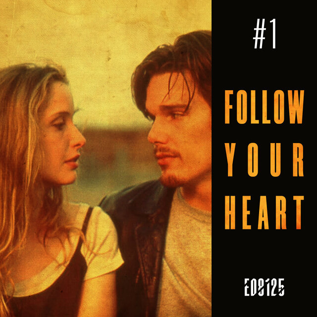 Follow Your Heart