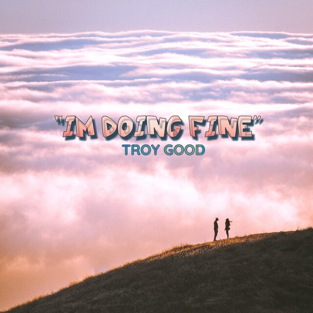 Im Doing Fine