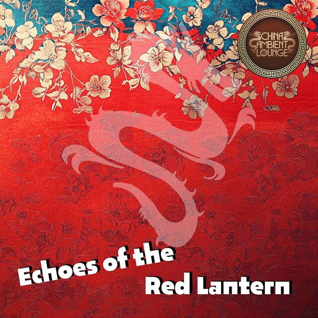Echoes of the Red Lantern