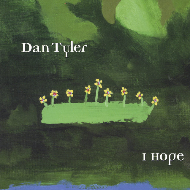 Cover art for album I Hope by Dan Tyler