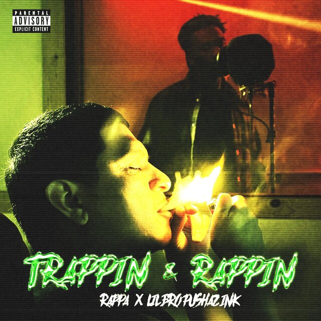 Trappin & Rappin