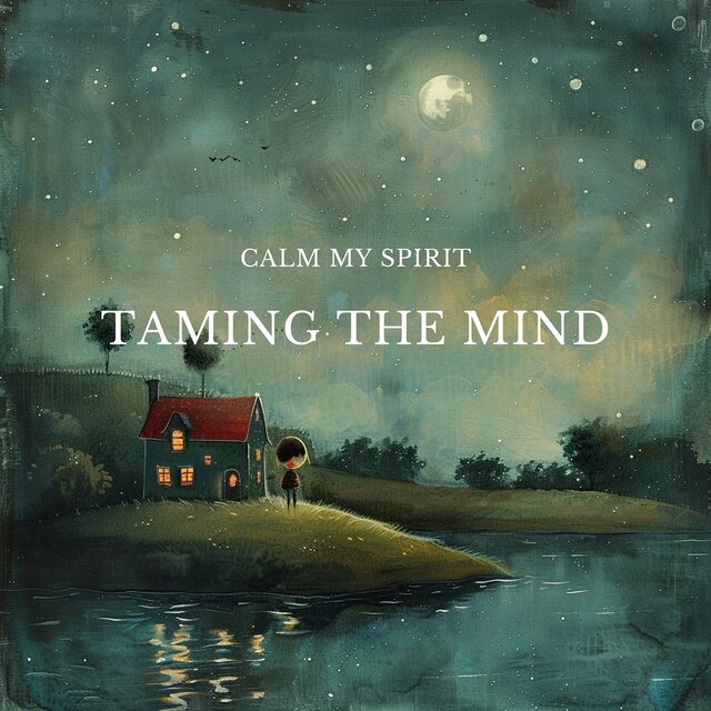 Taming the Mind
