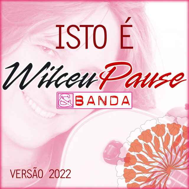 Isto é Wilceu Pause & Banda