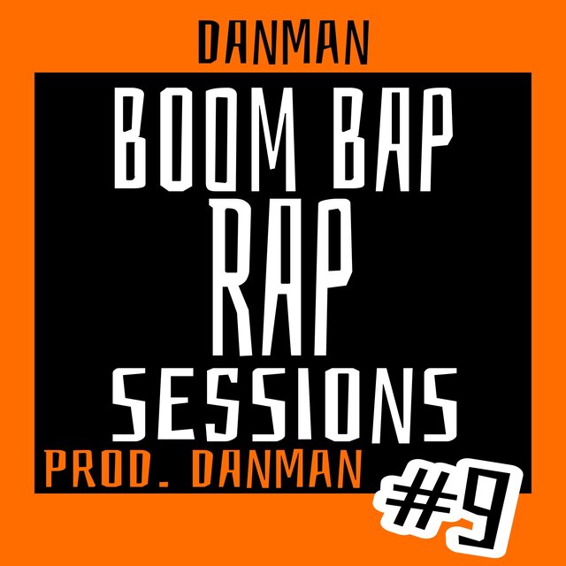 BOOM BAP RAP SESSIONS #9