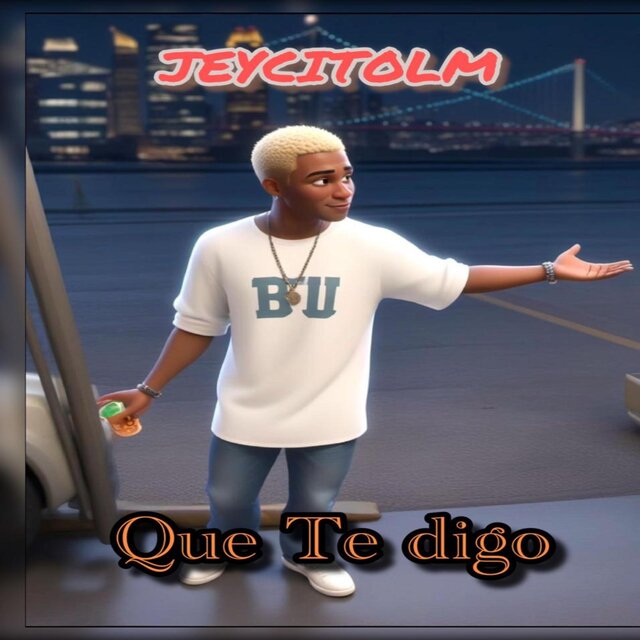 Que Te Digo