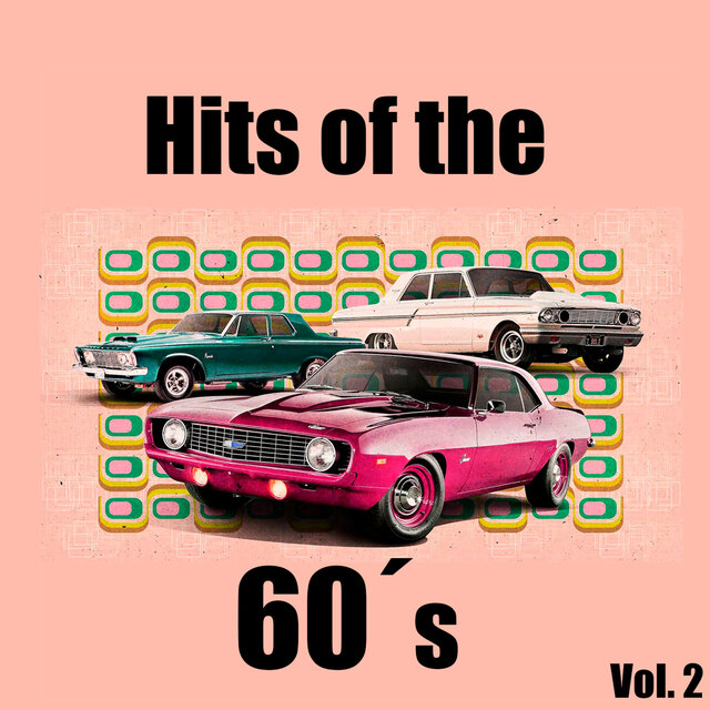 Hits of the 60's, Vol.2