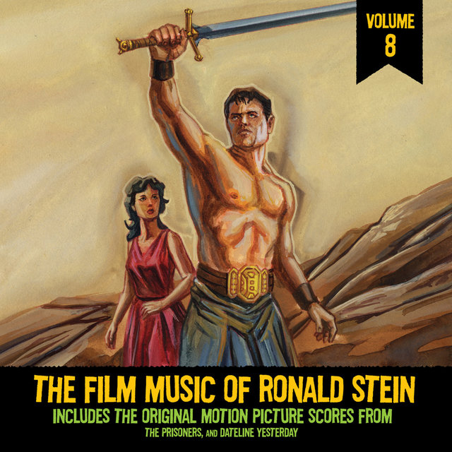 The Film Music Of Ronald Stein Vol. 8: (From 