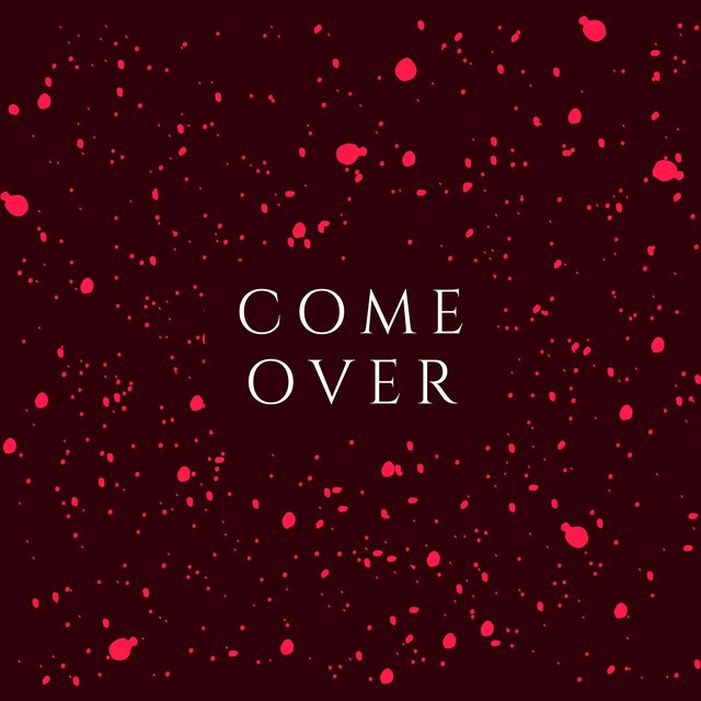 Come Over