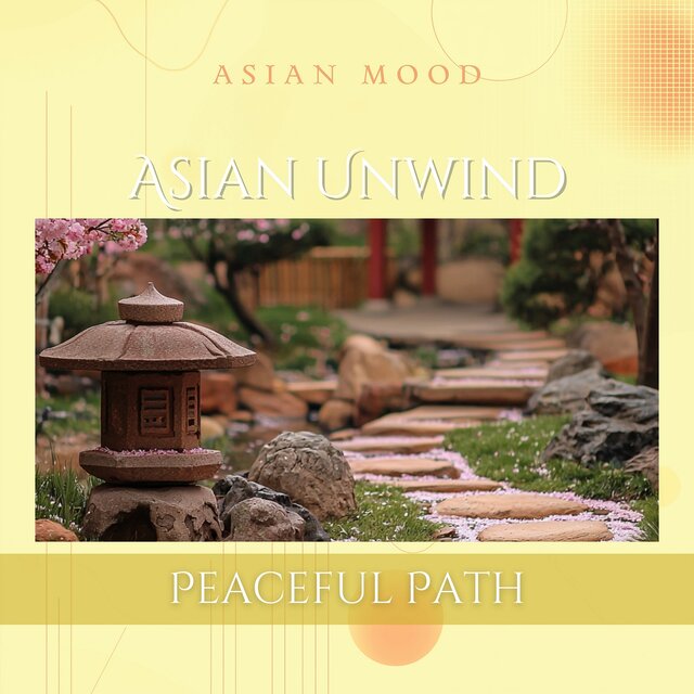 Asian Unwind: Peaceful Path