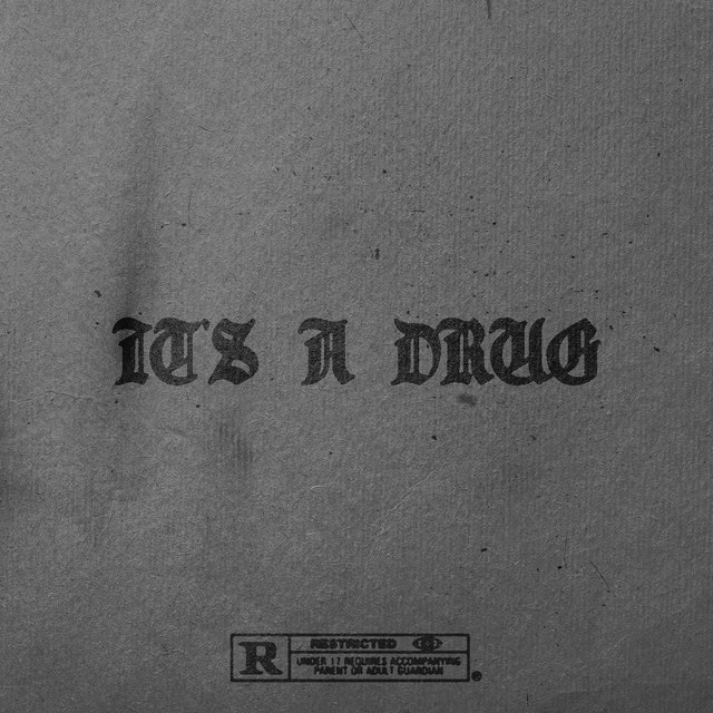 It's a Drug
