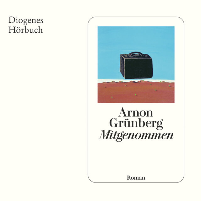 Mitgenommen (Ungekürzt)