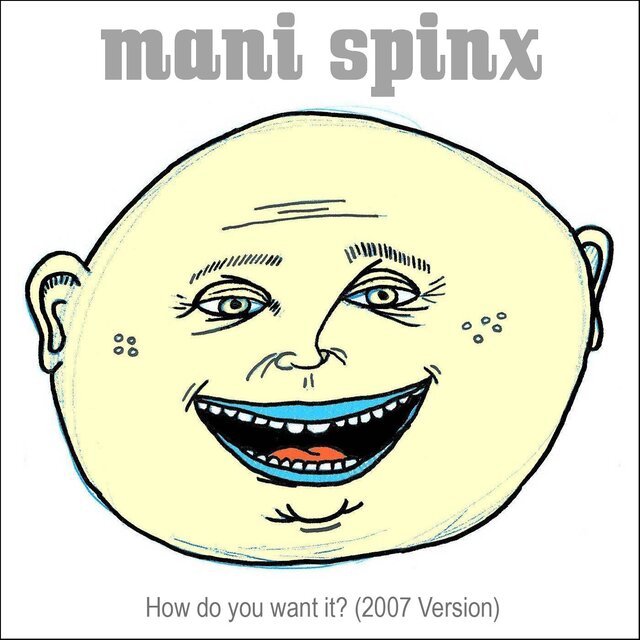 How Do You Want It? [2007 Version]
