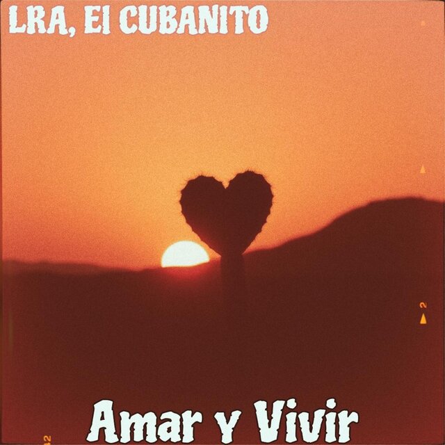 Amar y Vivir (feat. EL CUBANITO)