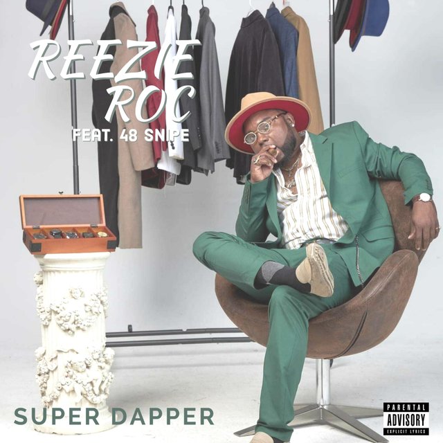 Super Dapper (feat. 48 Snipe)