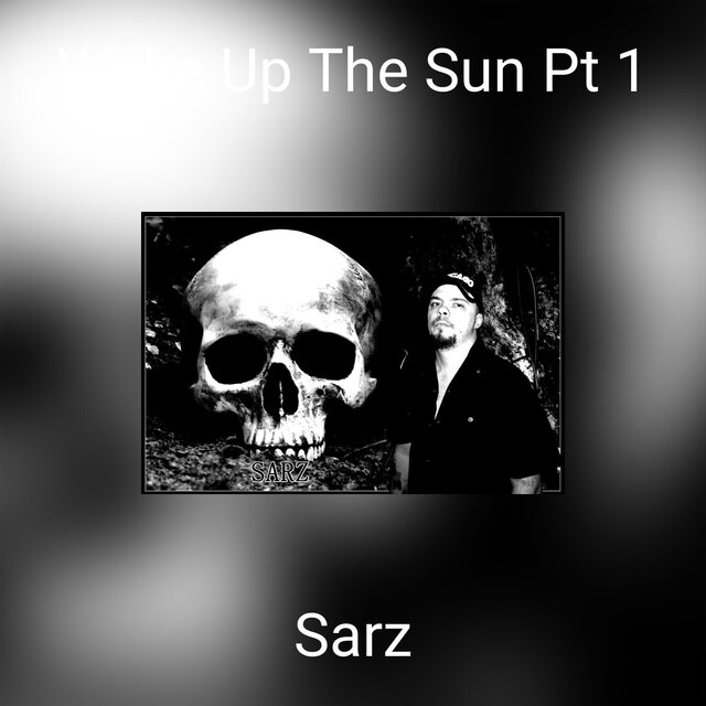 Wake Up The Sun Pt 1