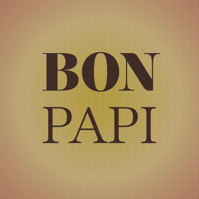 Bon Papi