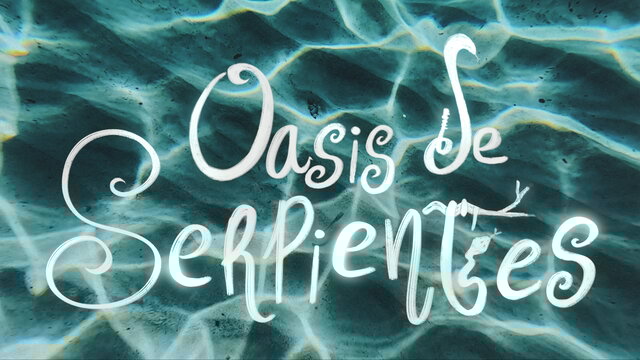 Oasis de Serpientes