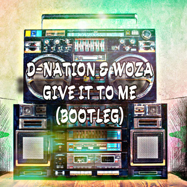 Give It to Me (feat. WoZa)
