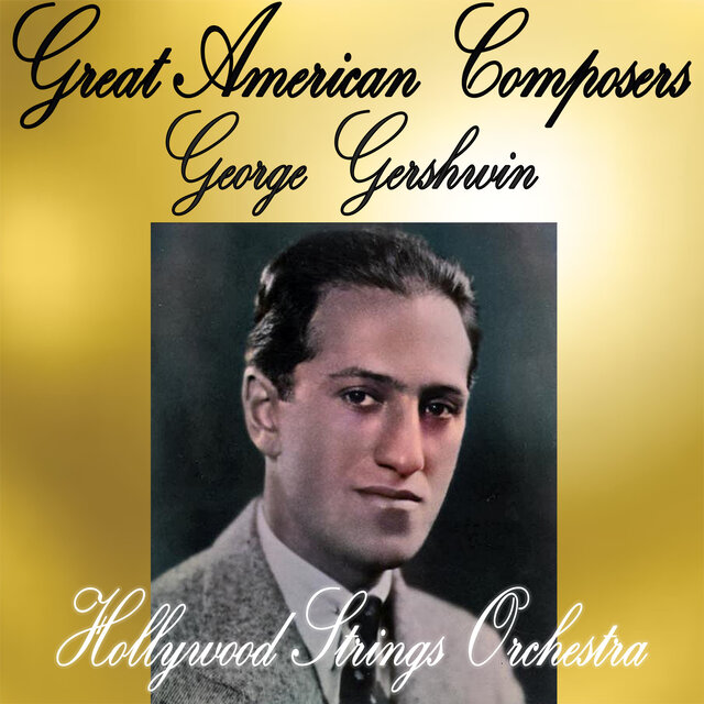 Great American Composers George Gershwin