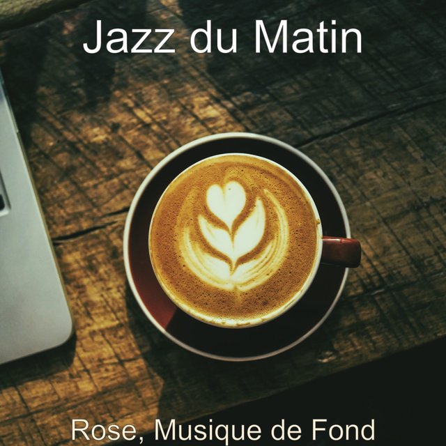 Rose, Musique de Fond