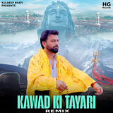 Kawad Ki Tayari Remix