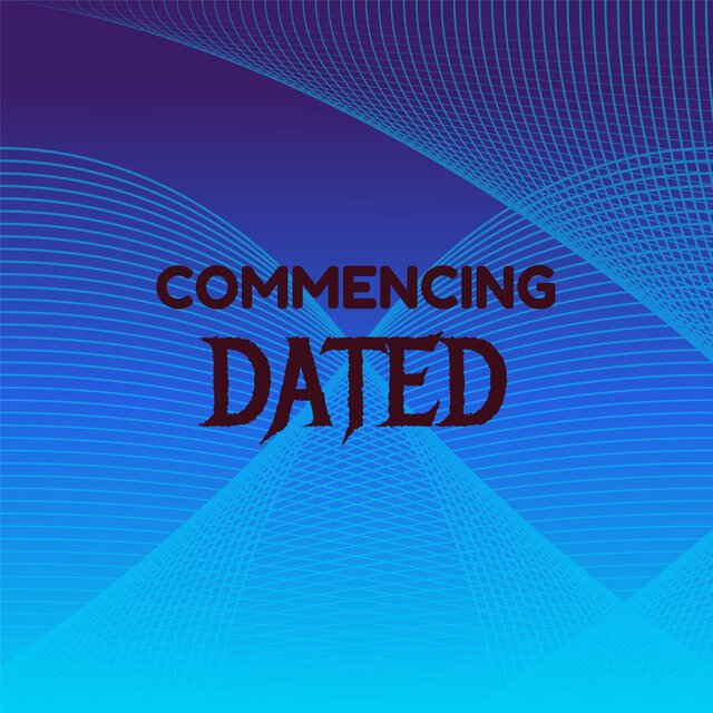 Commencing Dated