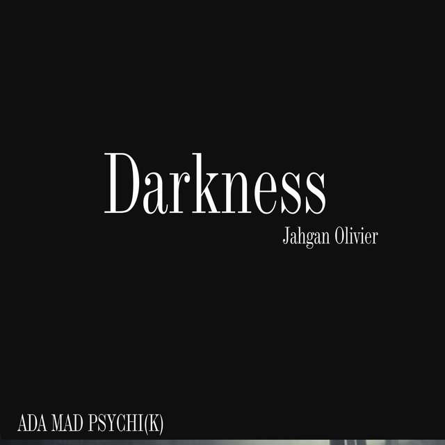 Darkness / Obscurtité